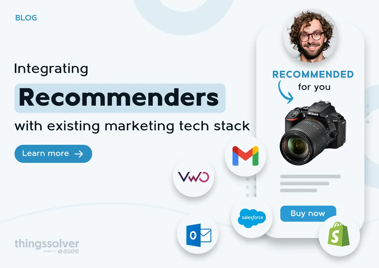 Integrating recommenders with existing marketing tech stacks