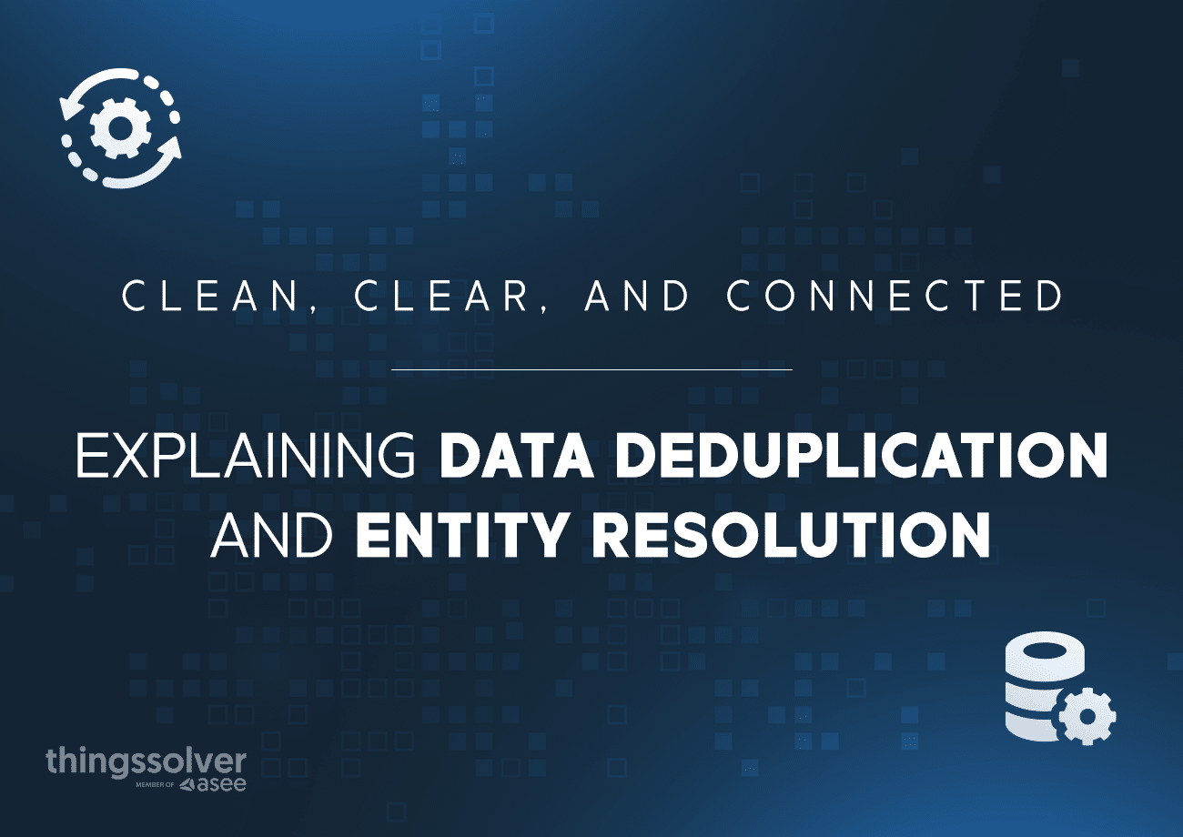 Clean, clear, and connected: Explaining Data Deduplication and Entity Resolution